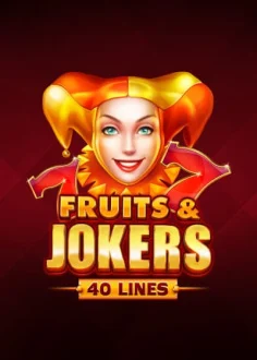 Fruits & Jokers: 40 lines